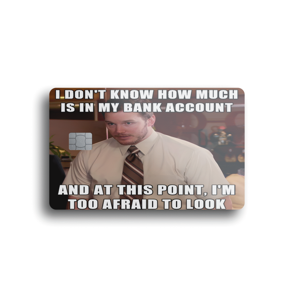 Bank Account Fear Meme Card Skin